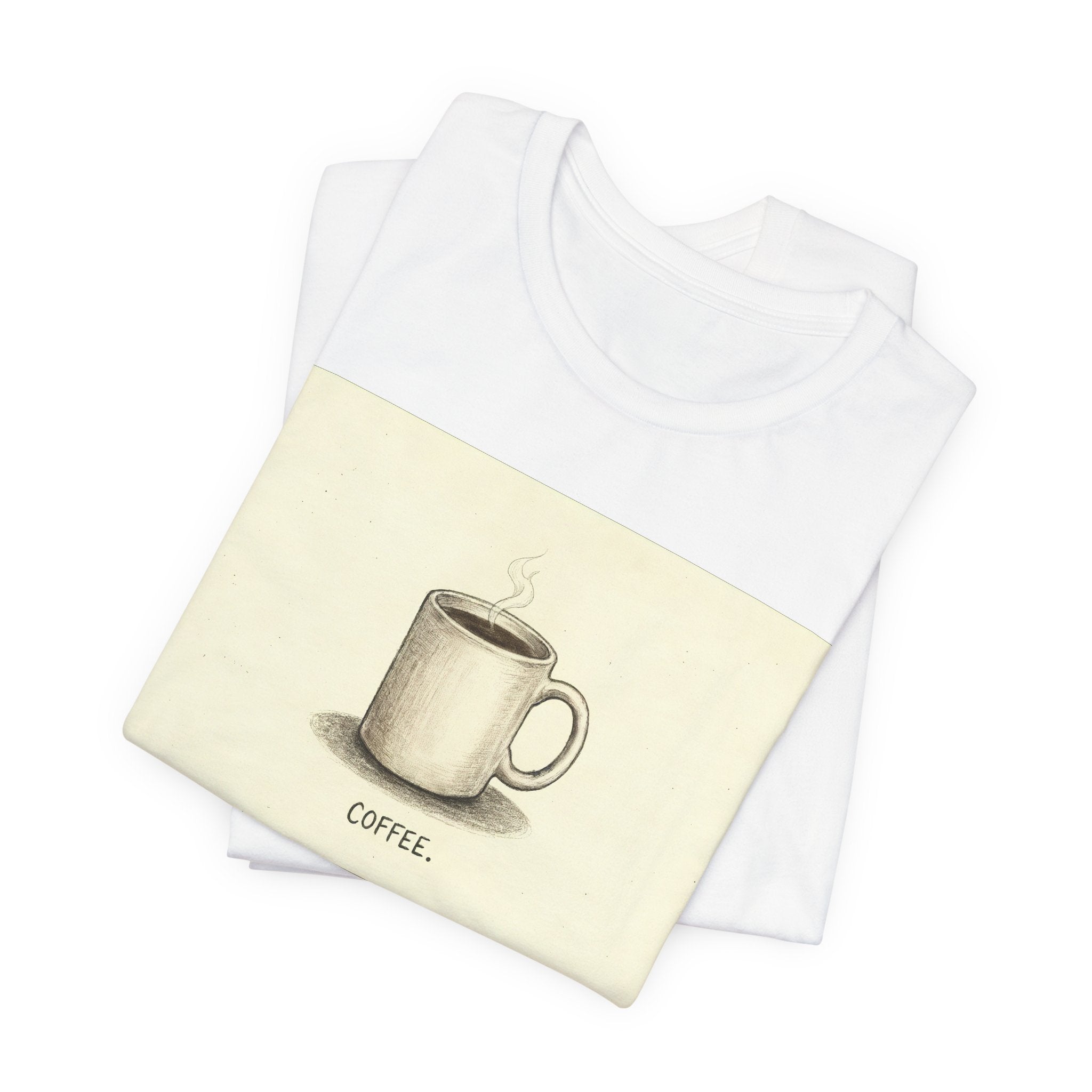 COFFEE. — Deadpan Mug Tee · Funny Office Humor Shirt