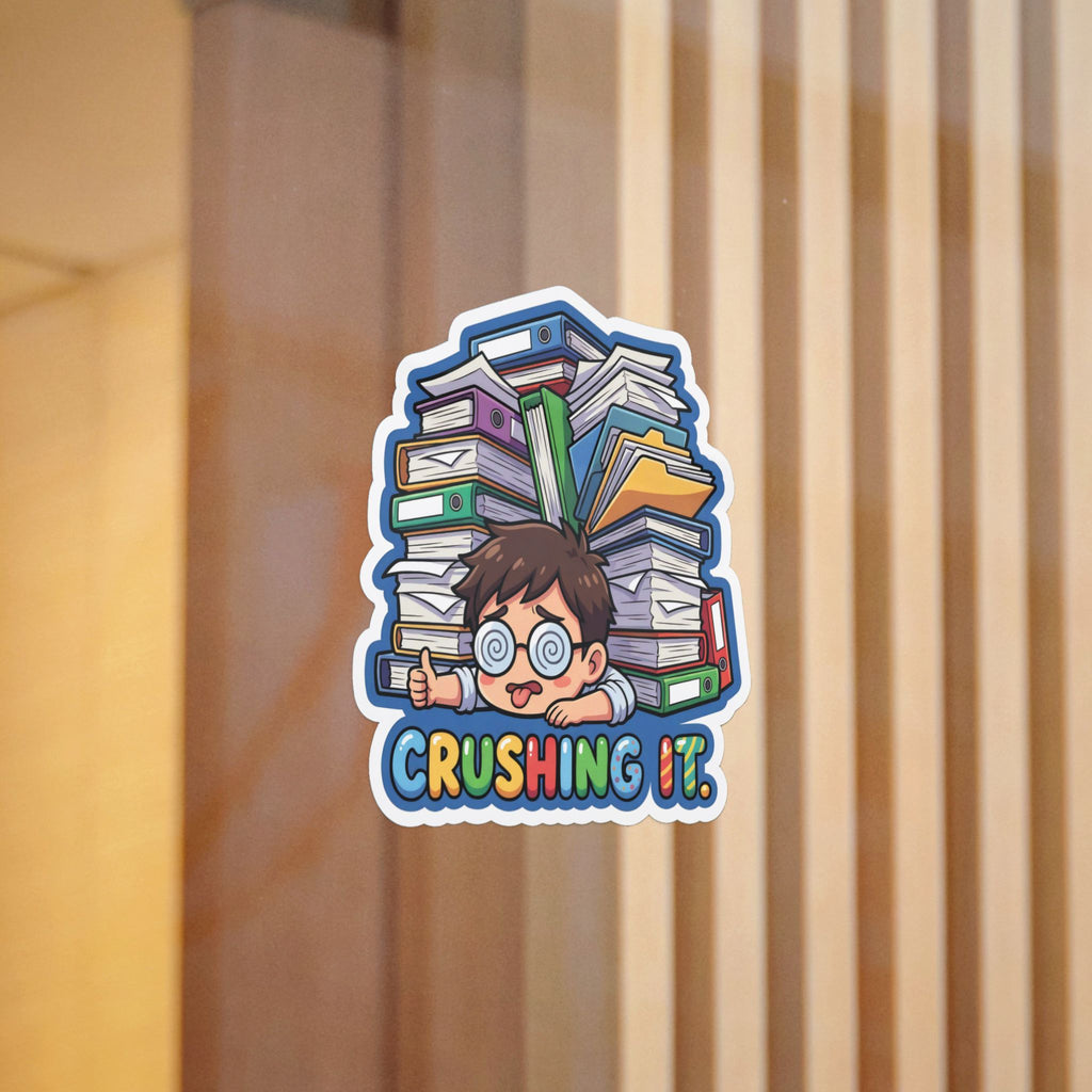 CRUSHING IT. — Crushing It Die-Cut Sticker (Design 2) · Office Humor