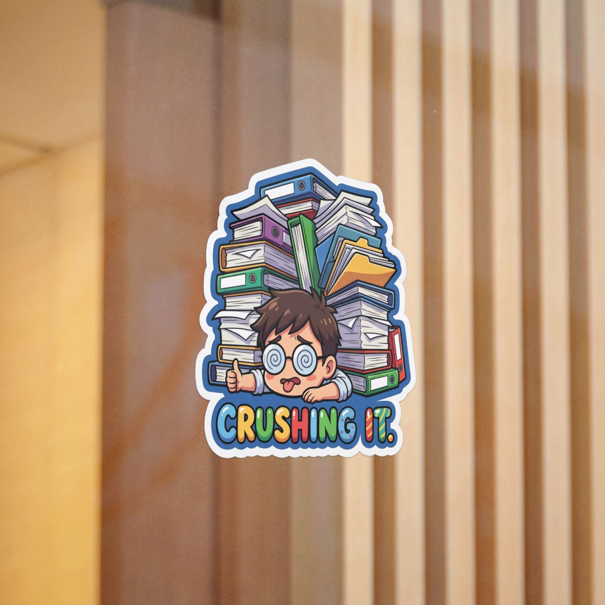 CRUSHING IT. — Crushing It Die-Cut Sticker (Design 2) · Office Humor