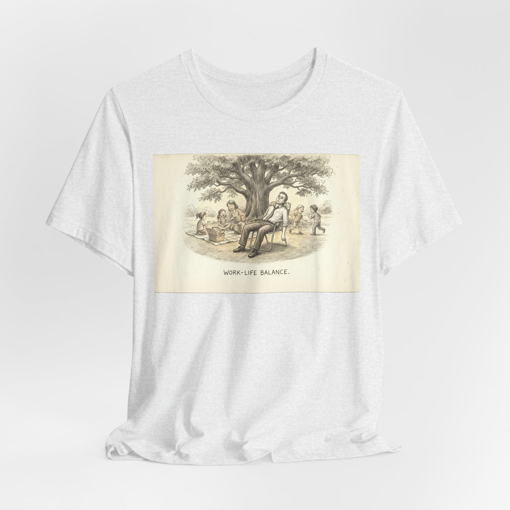 WORK-LIFE BALANCE. — Losing Battle Tee · Funny Office Humor Shirt
