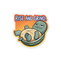 RISE AND GRIND. — Rise and Grind Die-Cut Sticker · Office Humor