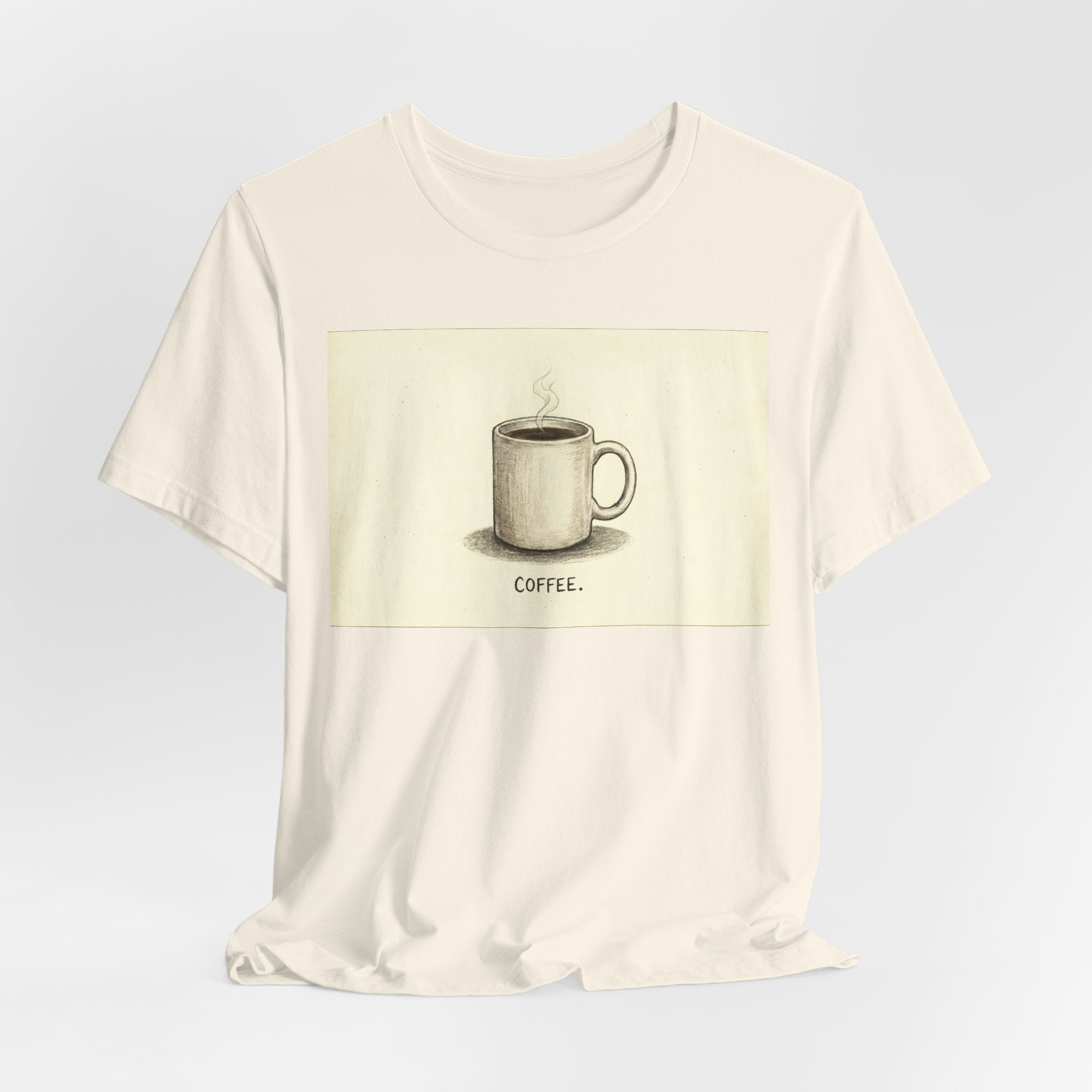COFFEE. — Deadpan Mug Tee · Funny Office Humor Shirt