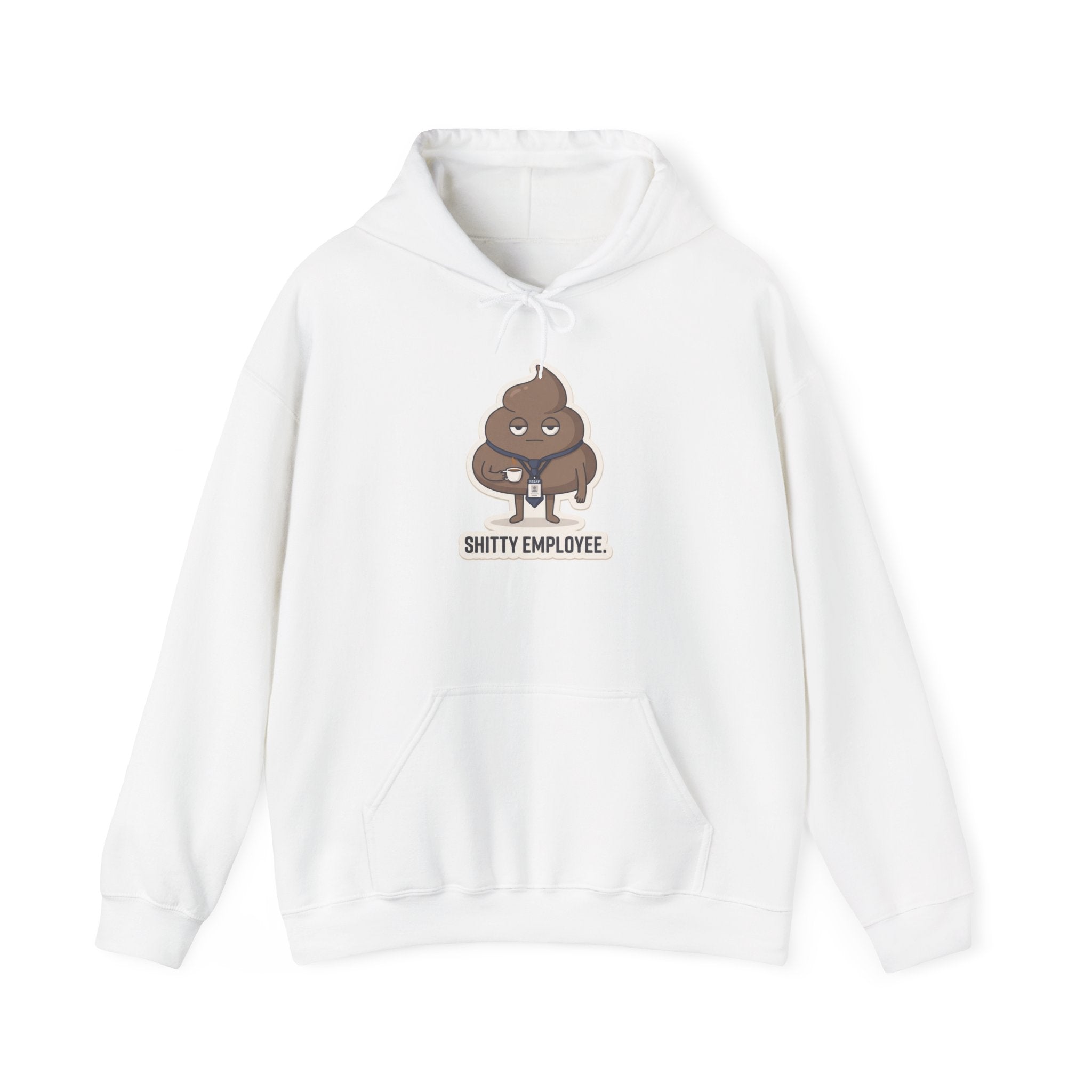 SHITTY EMPLOYEE. — Deadpan Poo Hoodie · Funny Office Humor Sweatshirt