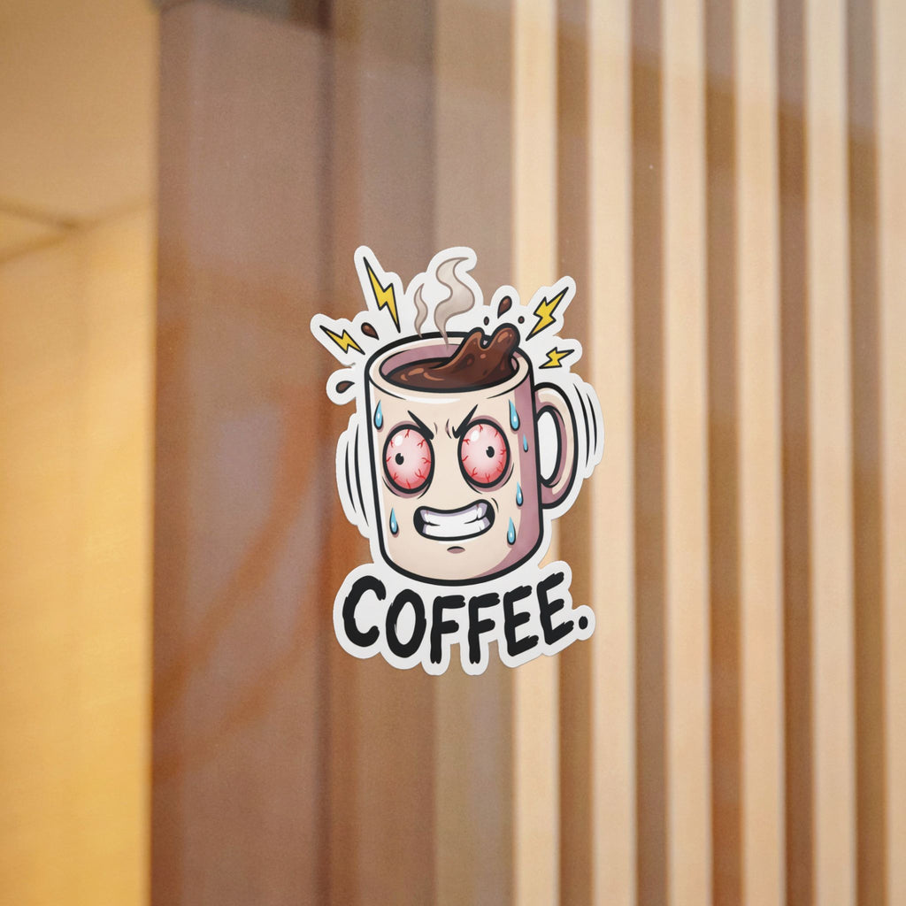 COFFEE. — Coffee Die-Cut Sticker (Design 3) · Office Humor