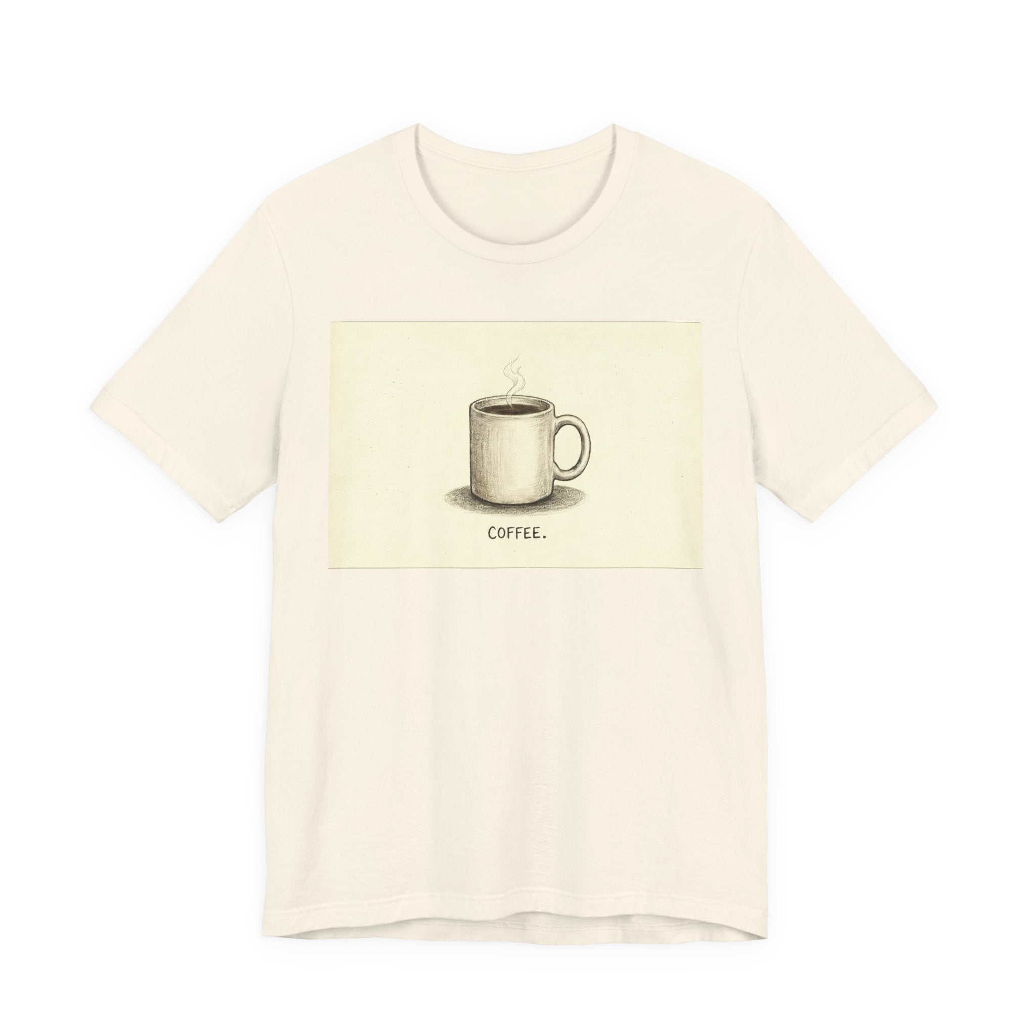 COFFEE. — Deadpan Mug Tee · Funny Office Humor Shirt