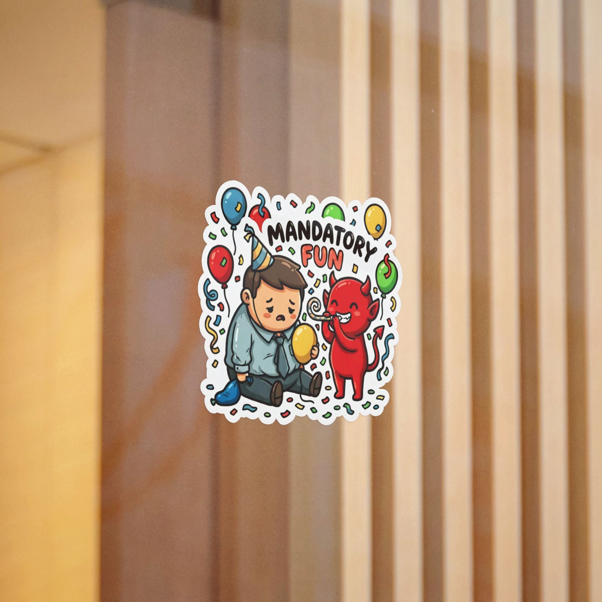 MANDATORY FUN. — Mandatory Fun Die-Cut Sticker · Office Humor