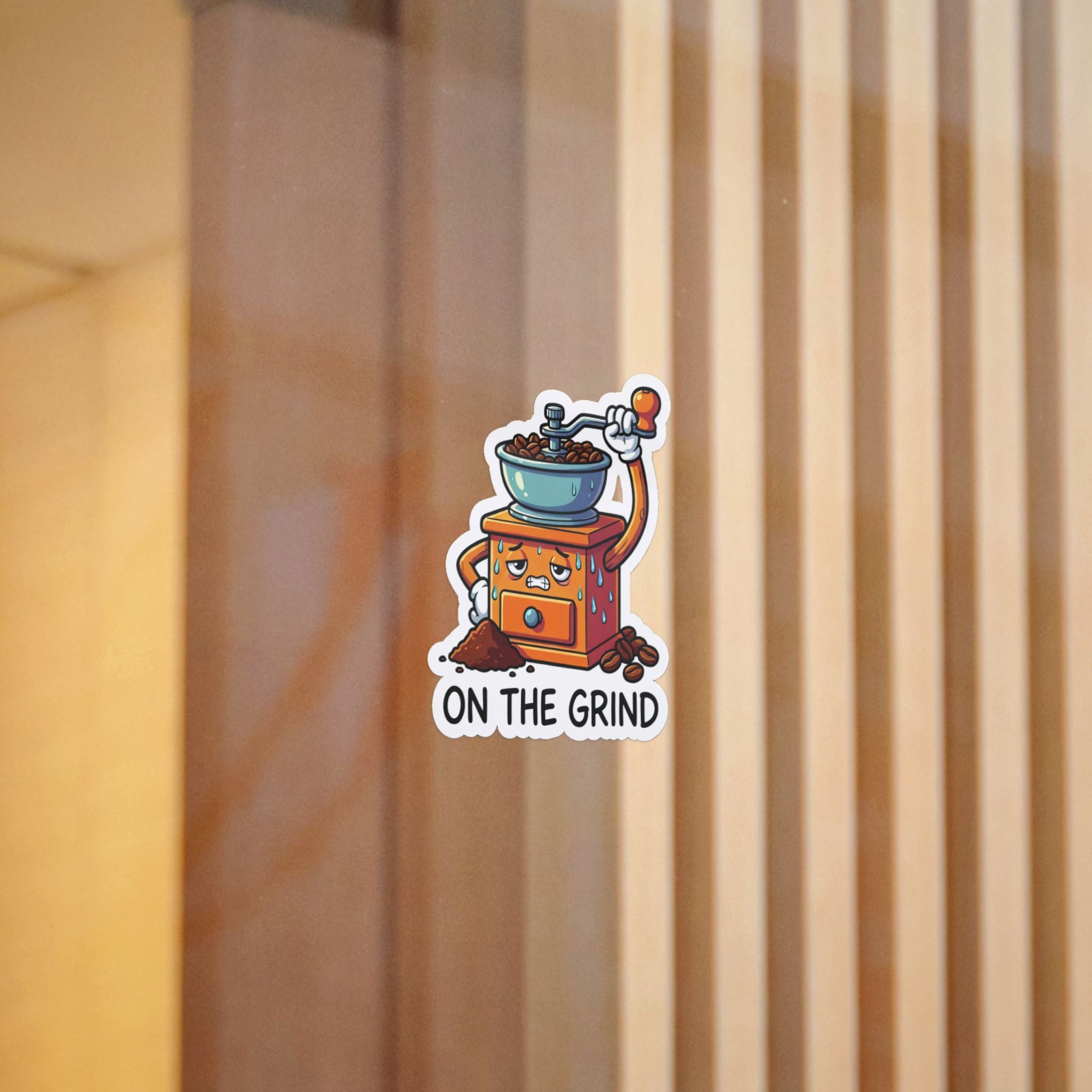 ON THE GRIND. — On the Grind Die-Cut Sticker · Office Humor