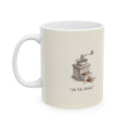 On the Grind Ceramic Coffee Mug — Funny Hustle-Culture Coffee Grinder Mug (11oz, 15oz)