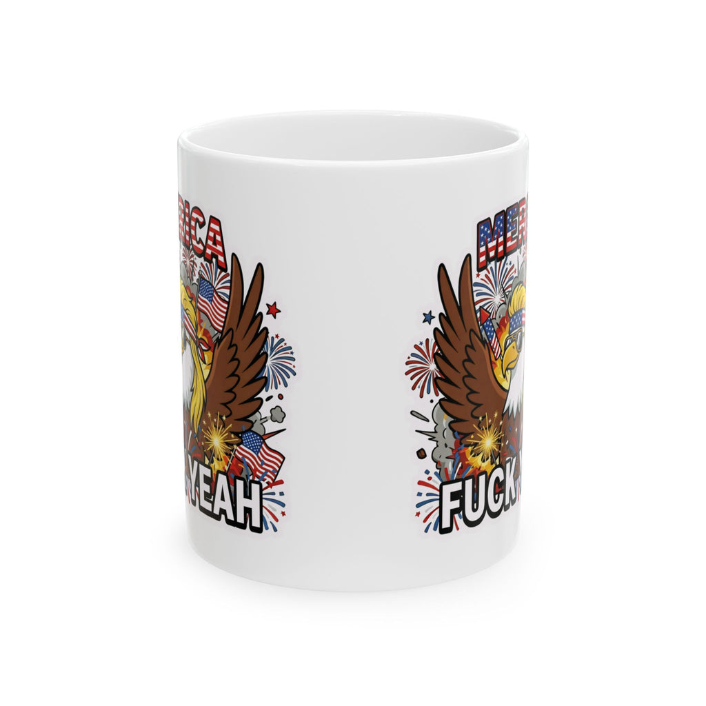 MERICA FUCK YEAH Ceramic Coffee Mug — Patriotic Bald Eagle Stars & Stripes July 4th Mug (11oz, 15oz)