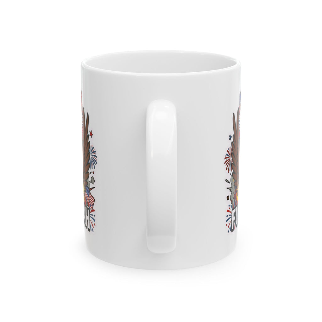 MERICA FUCK YEAH Ceramic Coffee Mug — Patriotic Bald Eagle Stars & Stripes July 4th Mug (11oz, 15oz)