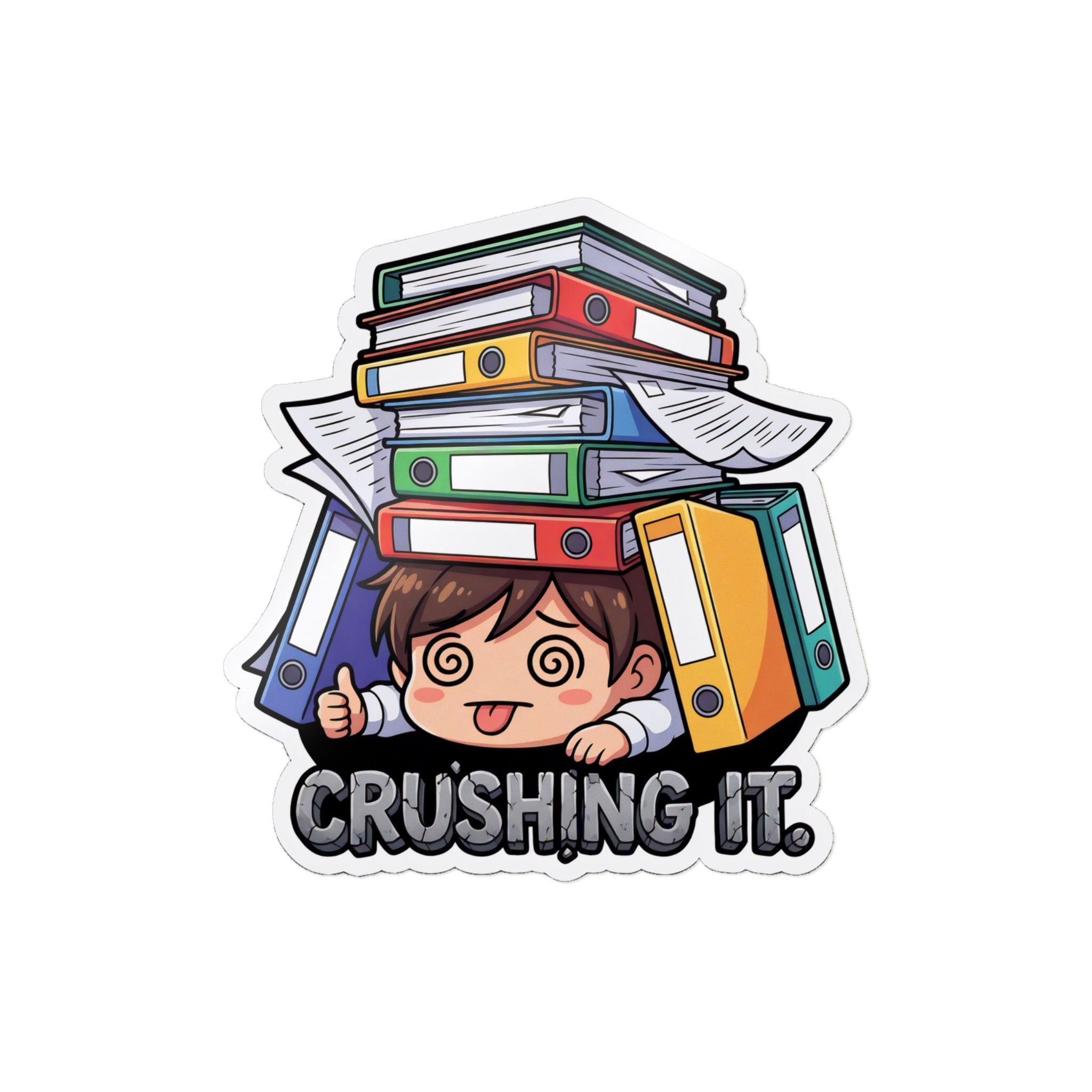 CRUSHING IT. — Crushing It Die-Cut Sticker (Design 1) · Office Humor