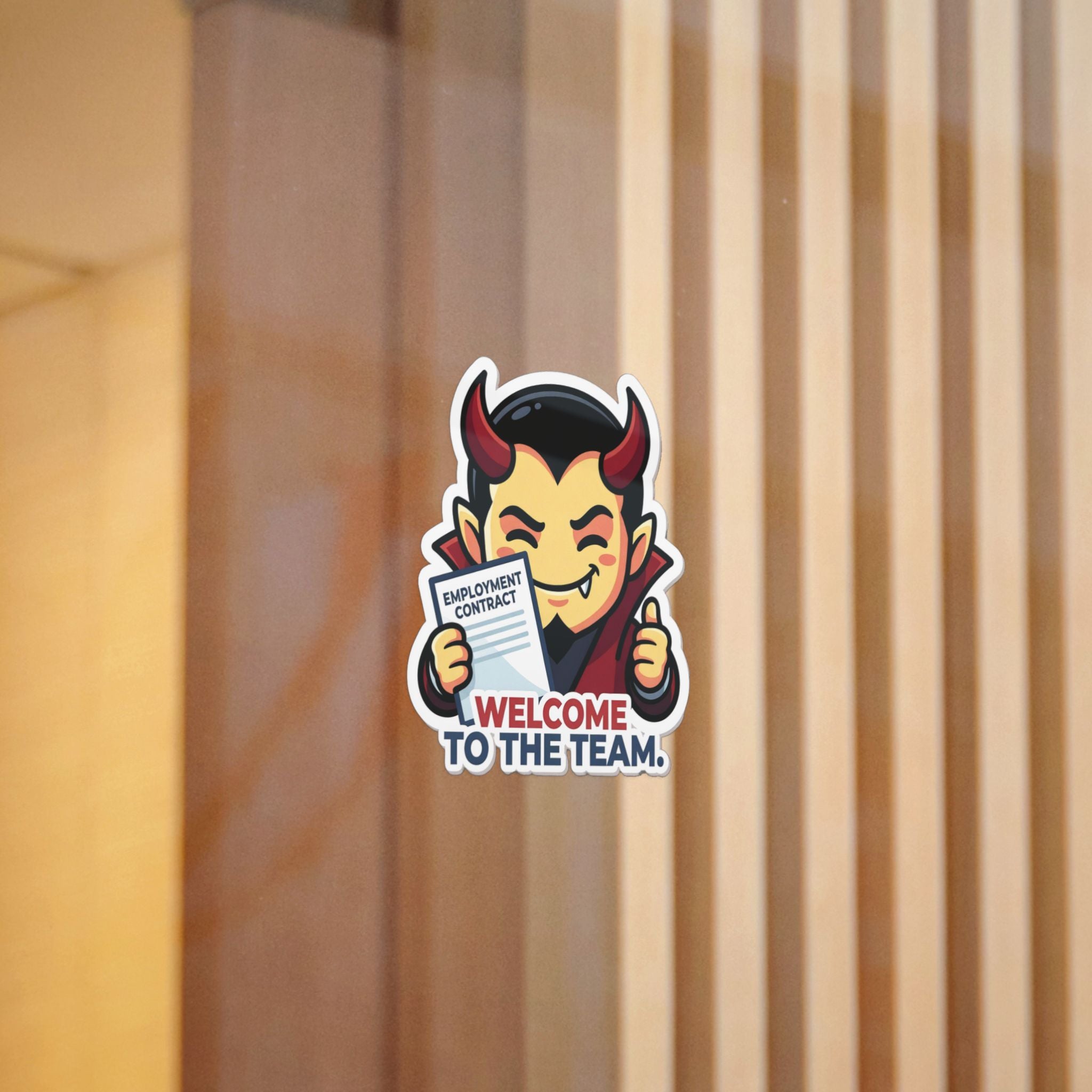 WELCOME TO THE TEAM. — Corporate Devil Die-Cut Sticker · Office Humor