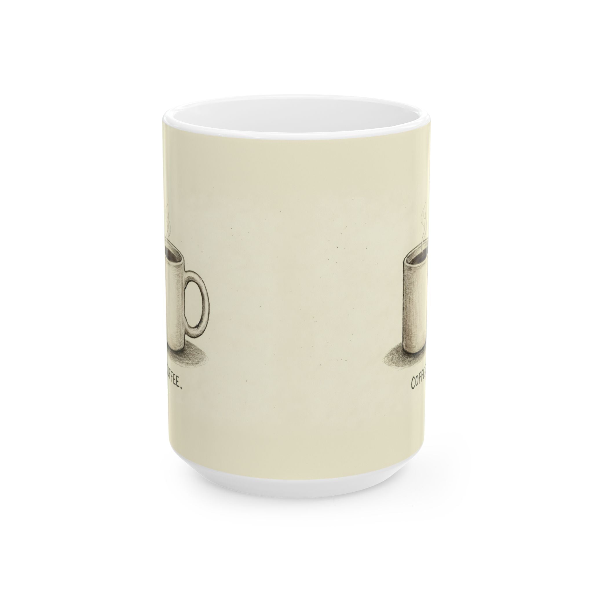 Coffee. Ceramic Coffee Mug — Minimalist Deadpan One-Word Office Mug (11oz, 15oz)