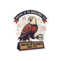 EMPLOYEE OF THE MONTH SINCE 1776. — Employee of the Month Die-Cut Sticker · Office Humor