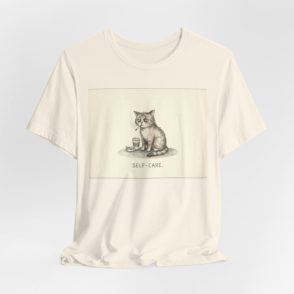 SELF-CARE. — Wrecked Cat Tee · Funny Office Humor Shirt