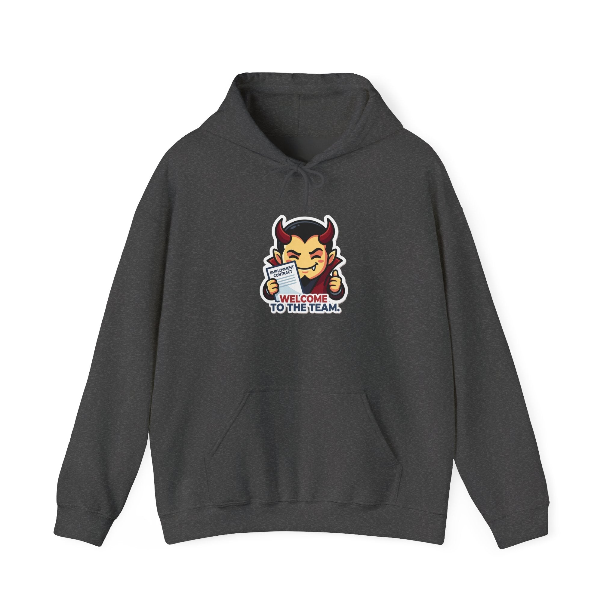 WELCOME TO THE TEAM. — Corporate Devil Hoodie · Funny Office Humor Sweatshirt