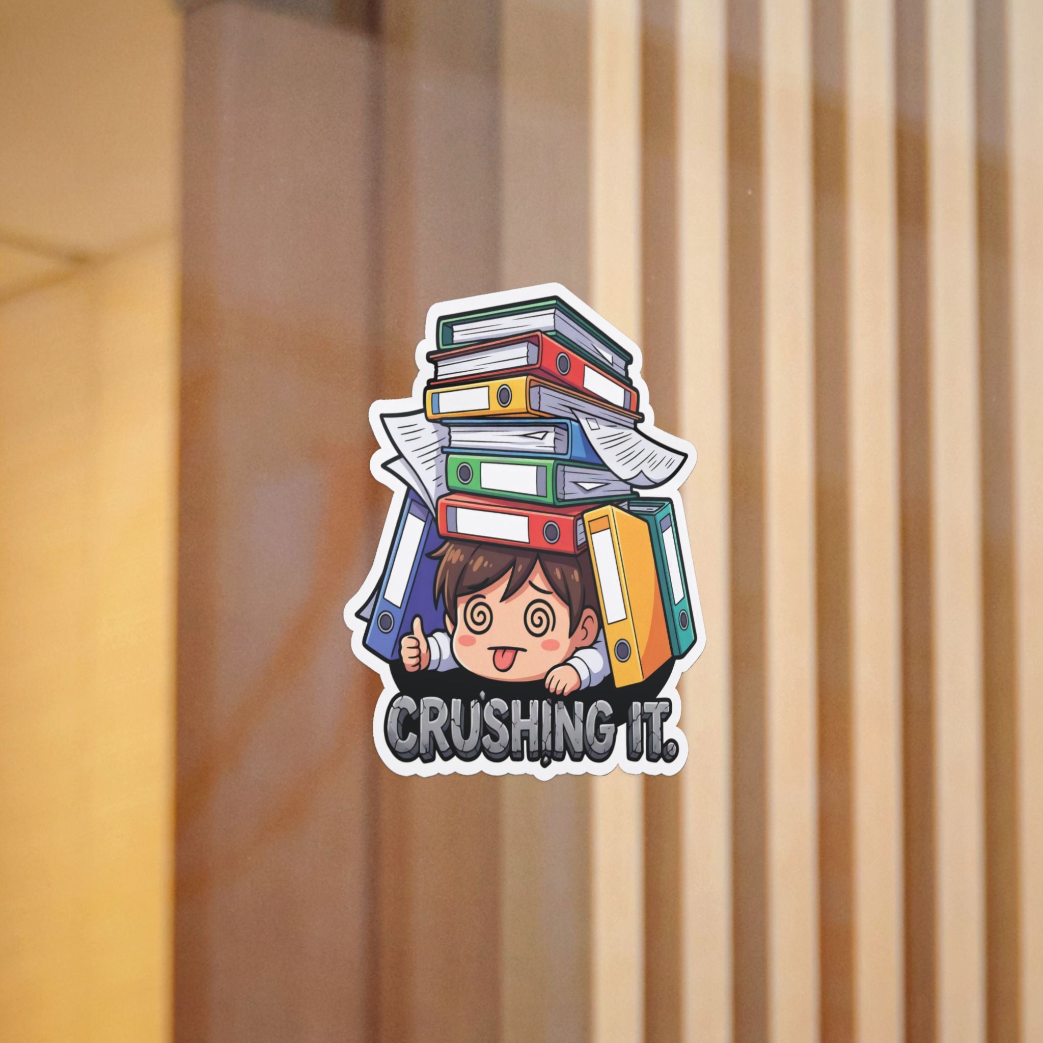 CRUSHING IT. — Crushing It Die-Cut Sticker (Design 1) · Office Humor