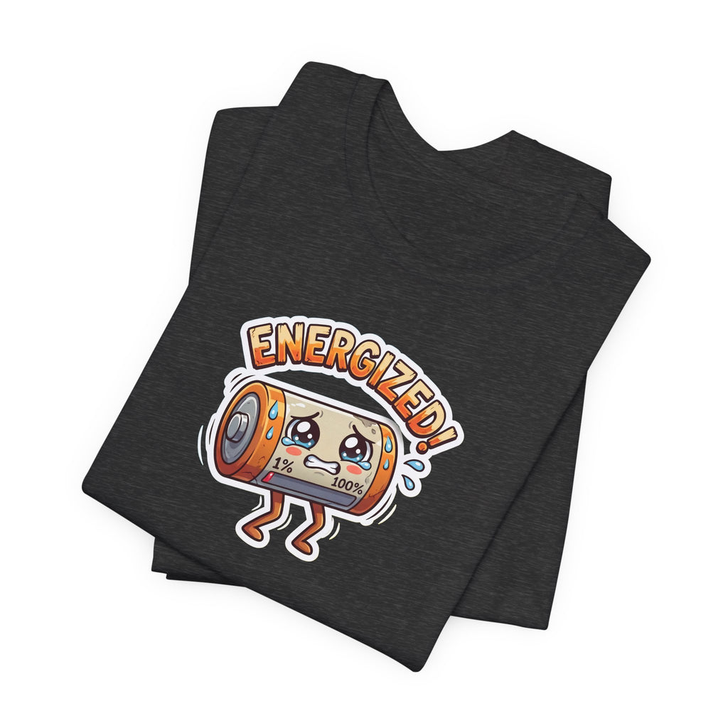 ENERGIZED! — Drained Battery Tee · Funny Office Humor Shirt
