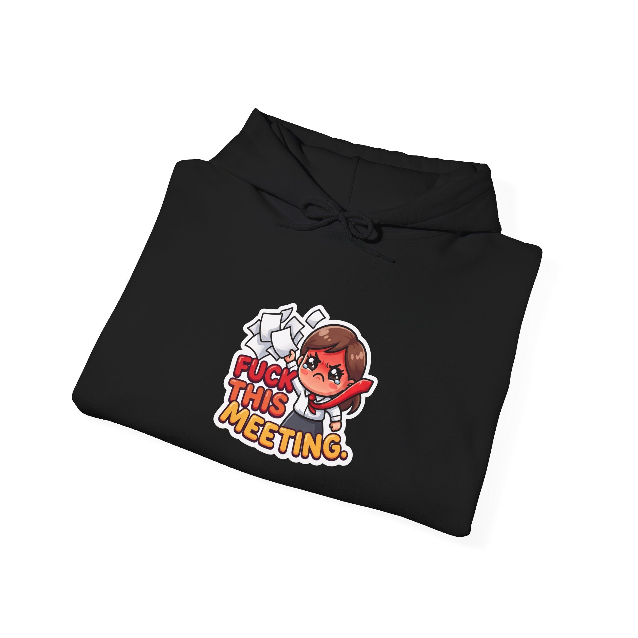 FUCK THIS MEETING. — Office Rage Hoodie · Funny Office Humor Sweatshirt