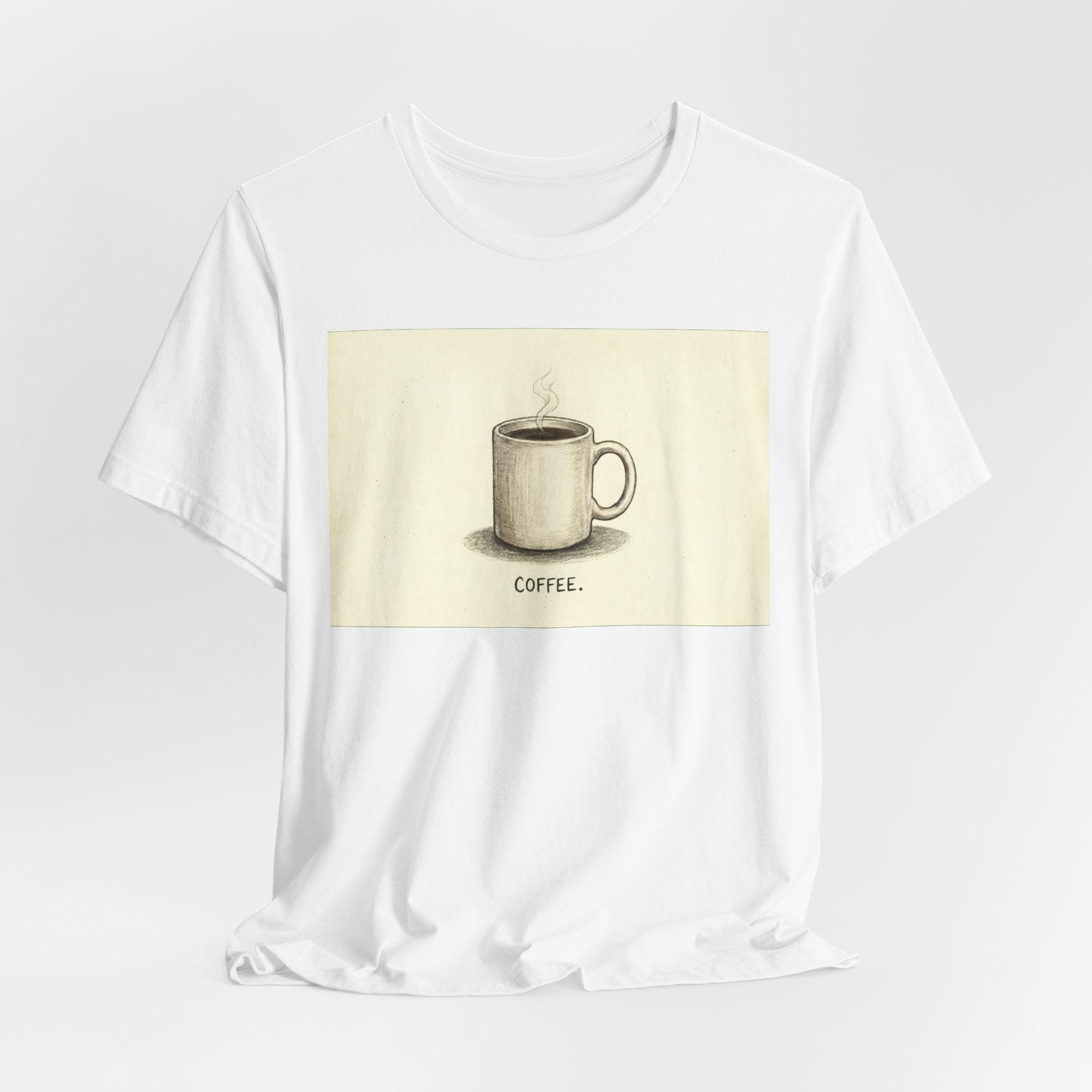 COFFEE. — Deadpan Mug Tee · Funny Office Humor Shirt