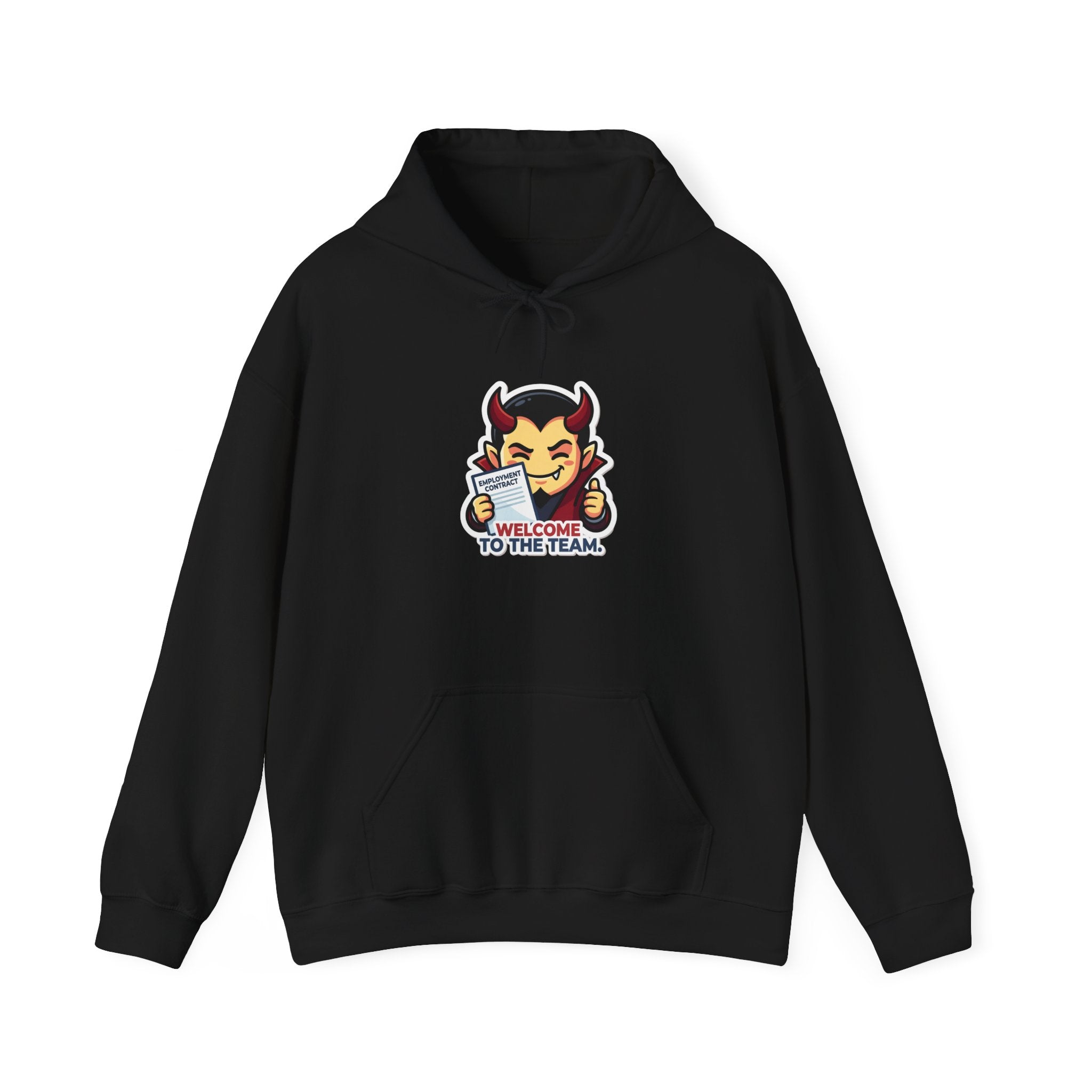 WELCOME TO THE TEAM. — Corporate Devil Hoodie · Funny Office Humor Sweatshirt