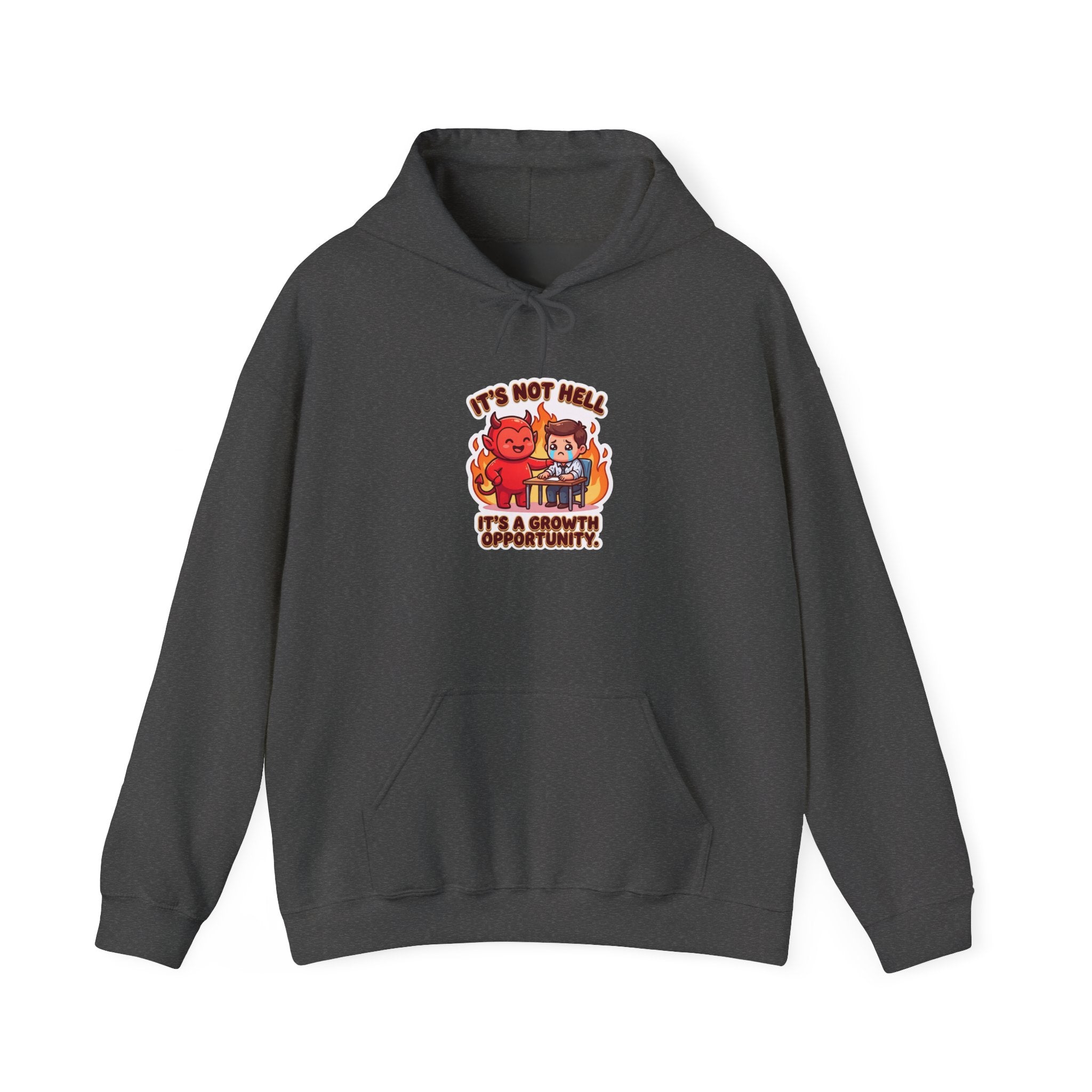 IT'S NOT HELL. IT'S A GROWTH OPPORTUNITY. — Corporate Devil Hoodie · Funny Office Humor Sweatshirt