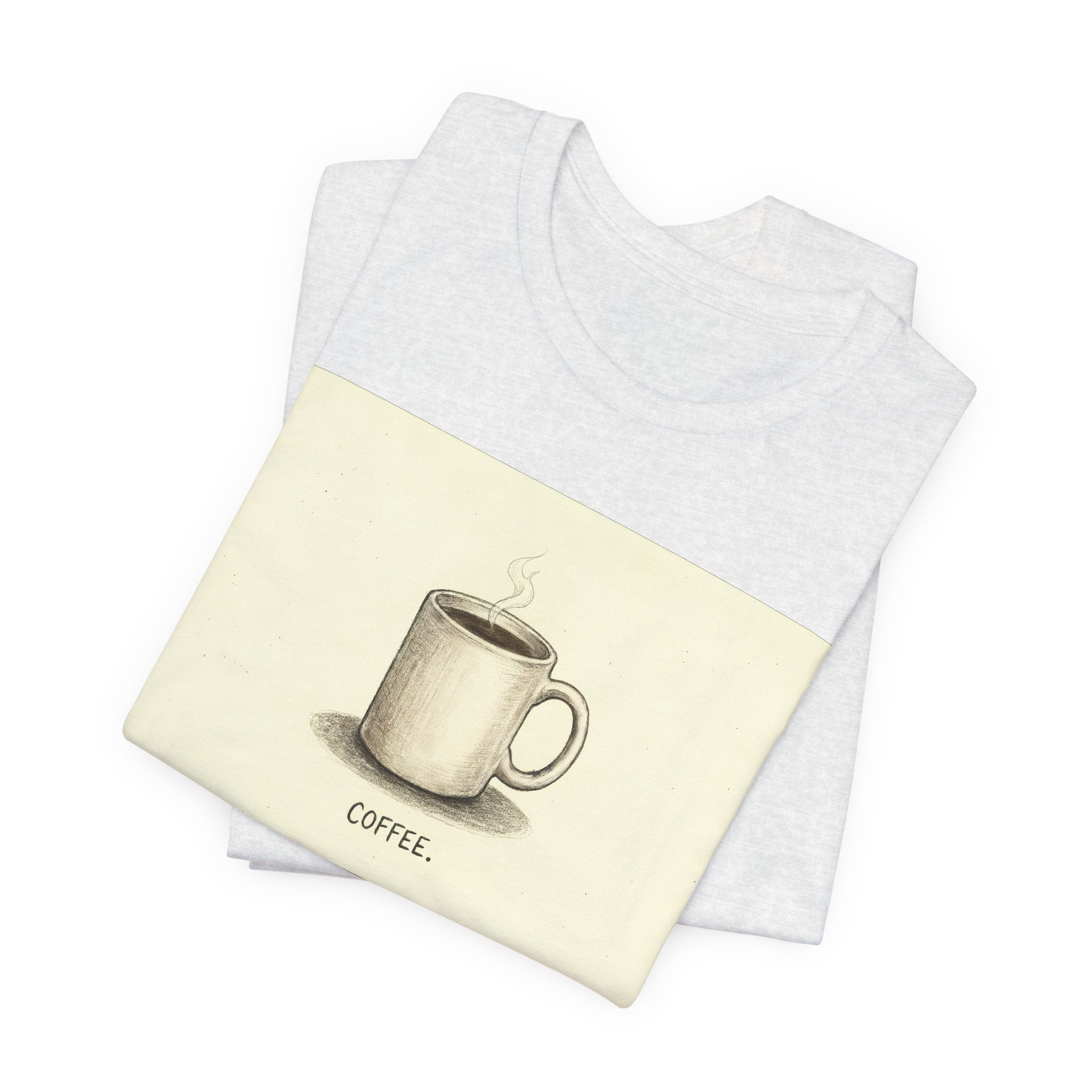 COFFEE. — Deadpan Mug Tee · Funny Office Humor Shirt