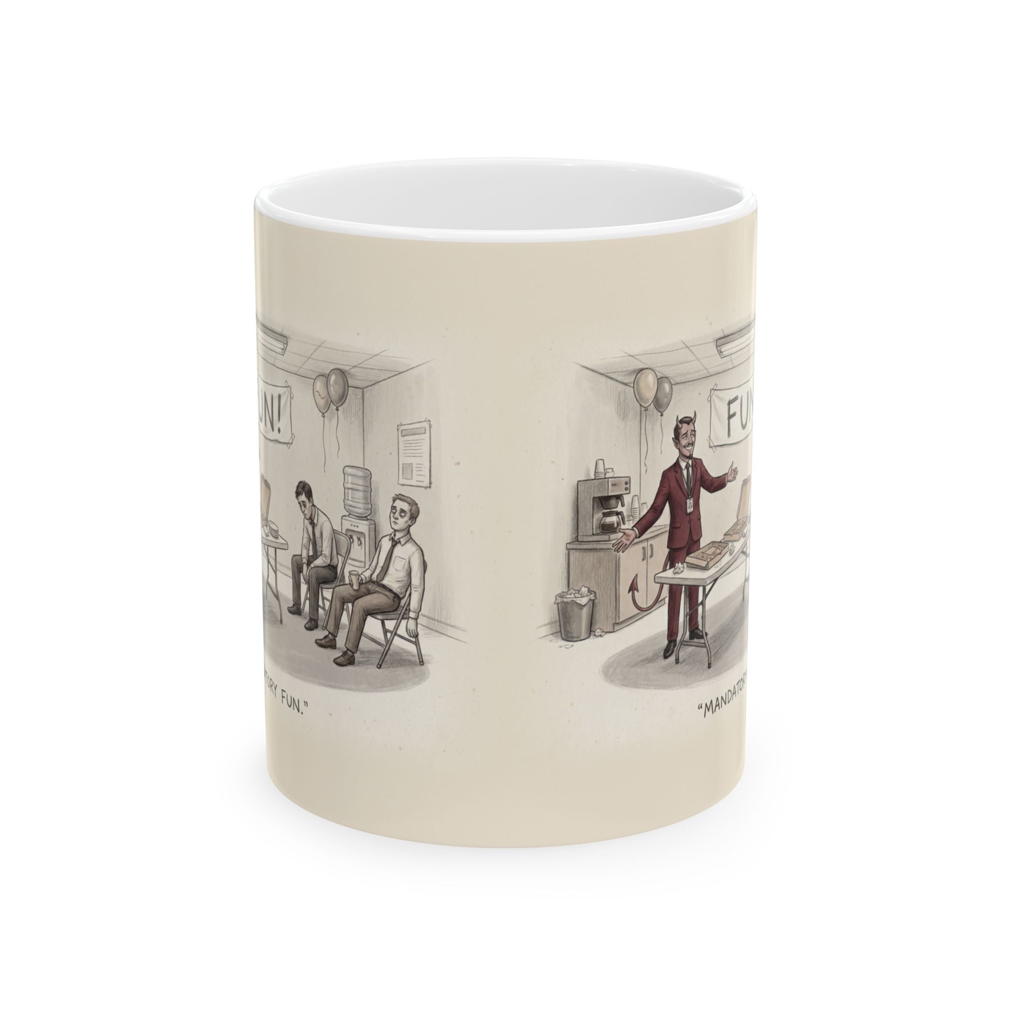 Mandatory Fun Ceramic Coffee Mug — Funny Forced Office Party Humor Mug (11oz, 15oz)