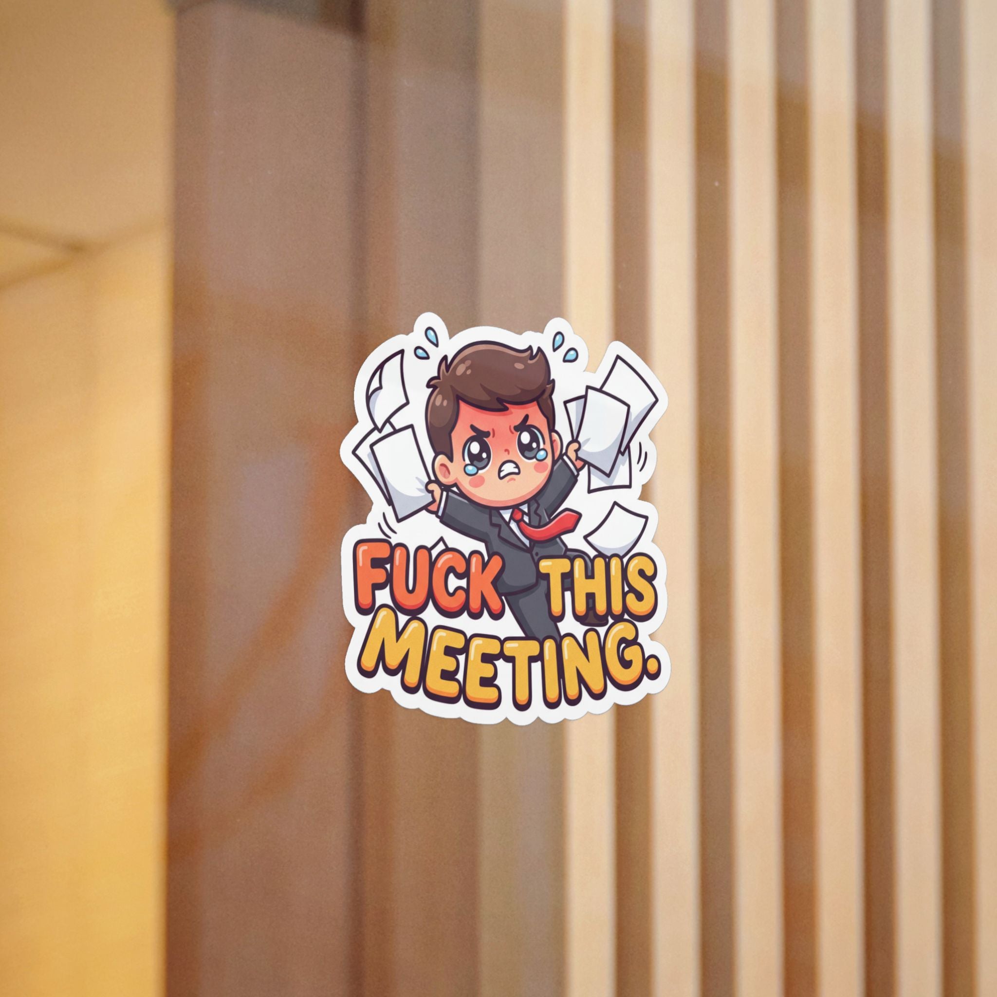 FUCK THIS MEETING. — Fuck This Meeting Die-Cut Sticker (Design 1) · Office Humor
