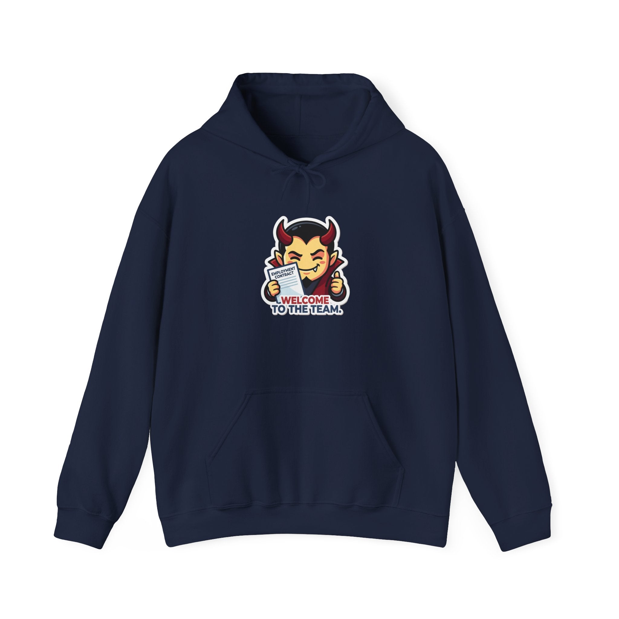 WELCOME TO THE TEAM. — Corporate Devil Hoodie · Funny Office Humor Sweatshirt