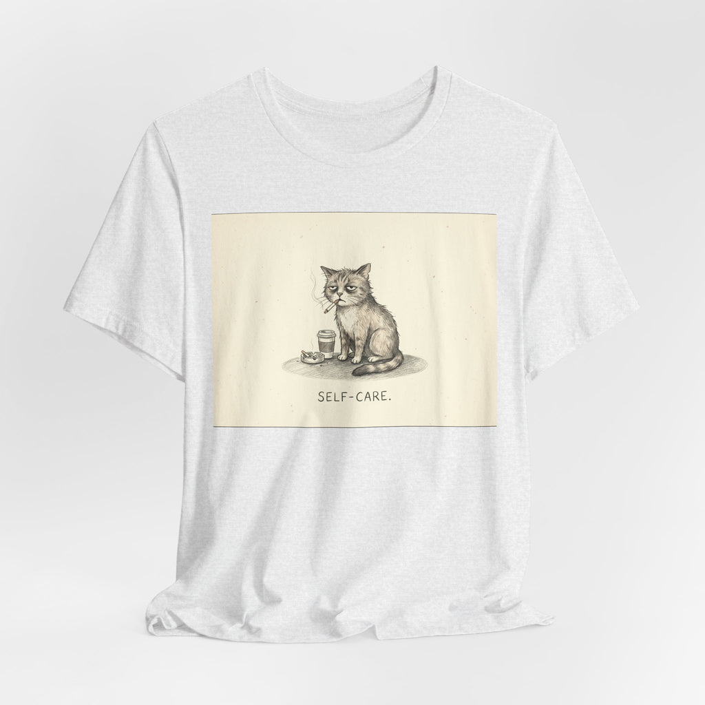 SELF-CARE. — Wrecked Cat Tee · Funny Office Humor Shirt