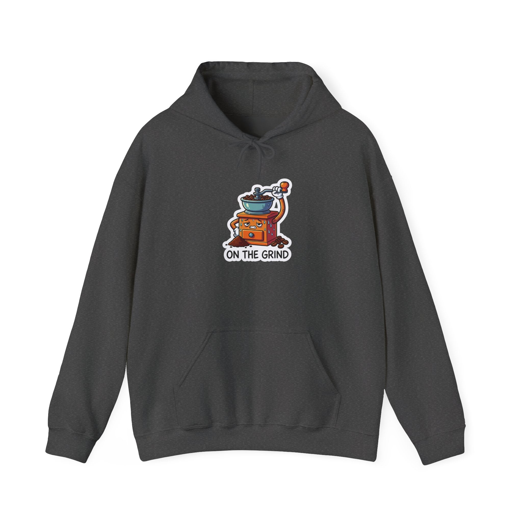 ON THE GRIND. — Coffee Grinder Hoodie · Funny Office Humor Sweatshirt