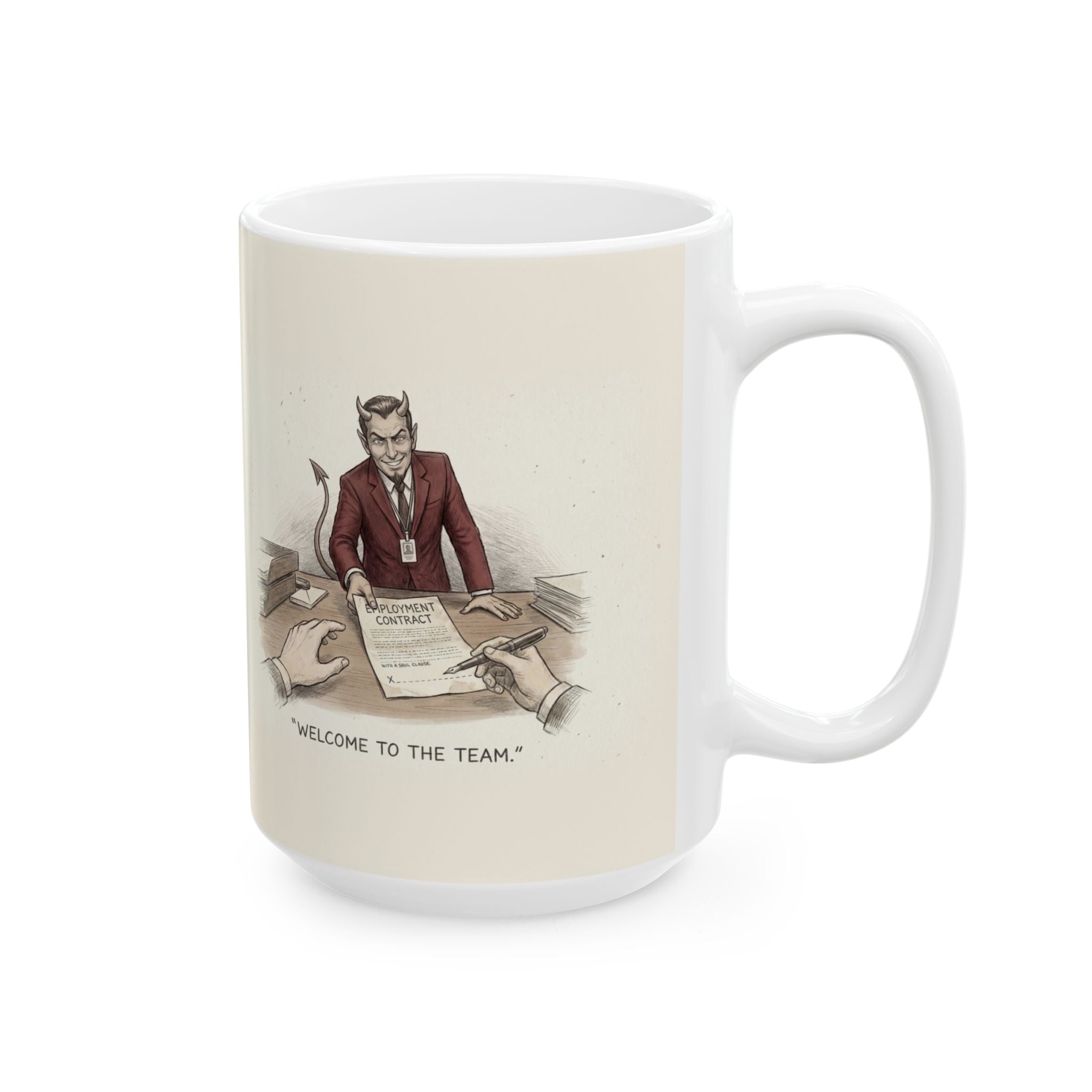 Welcome to the Team Ceramic Coffee Mug — Funny New Job Office Humor Mug (11oz, 15oz)