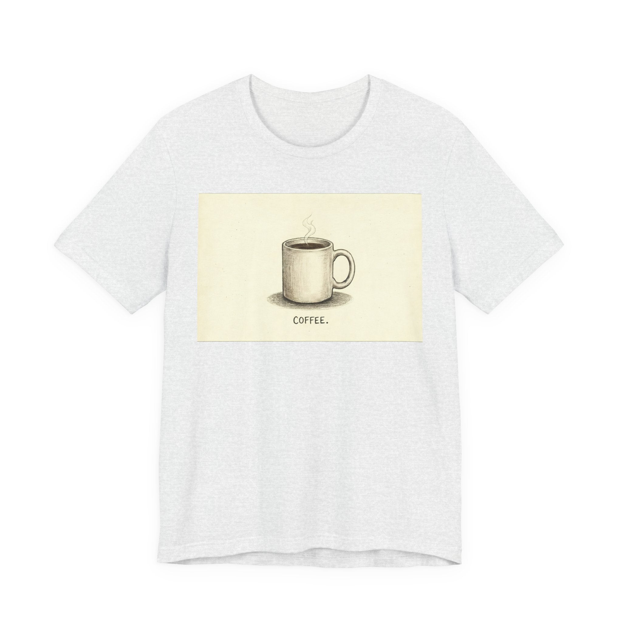 COFFEE. — Deadpan Mug Tee · Funny Office Humor Shirt