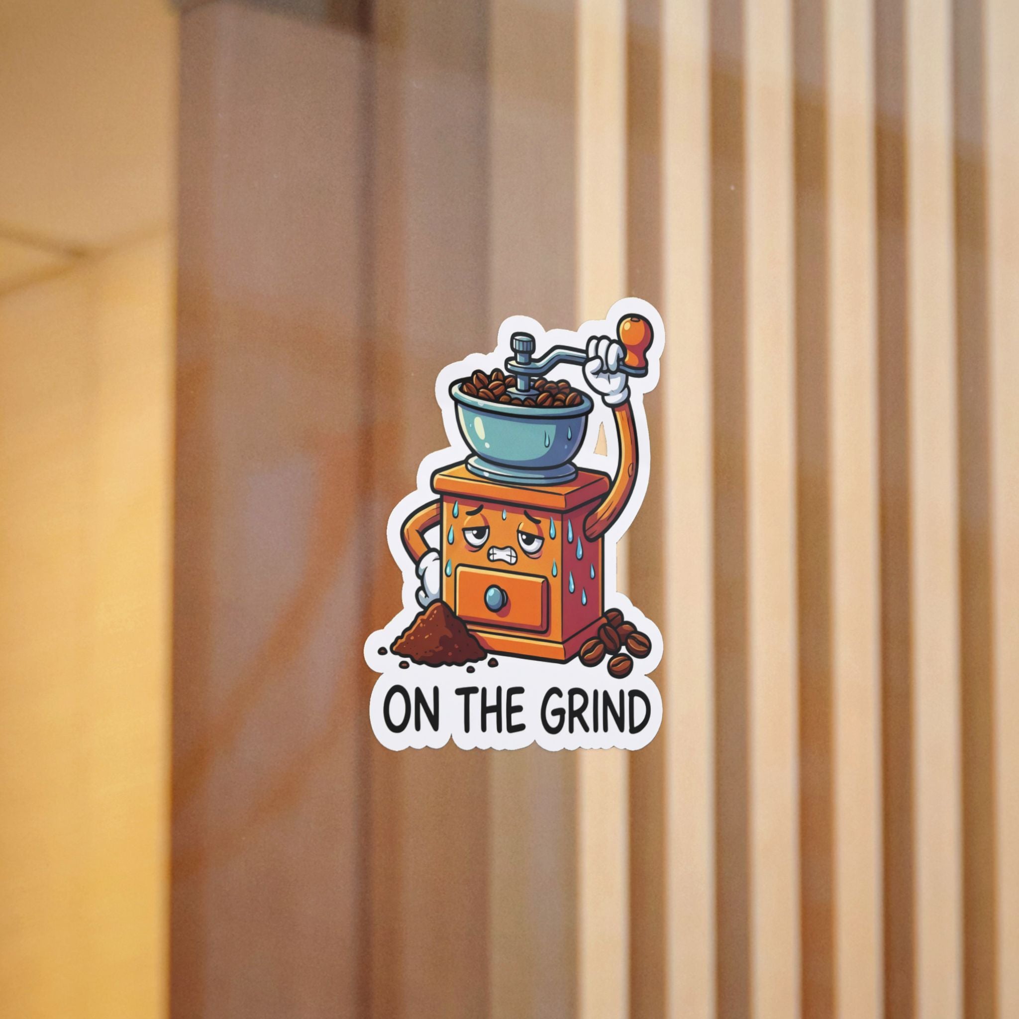 ON THE GRIND. — On the Grind Die-Cut Sticker · Office Humor