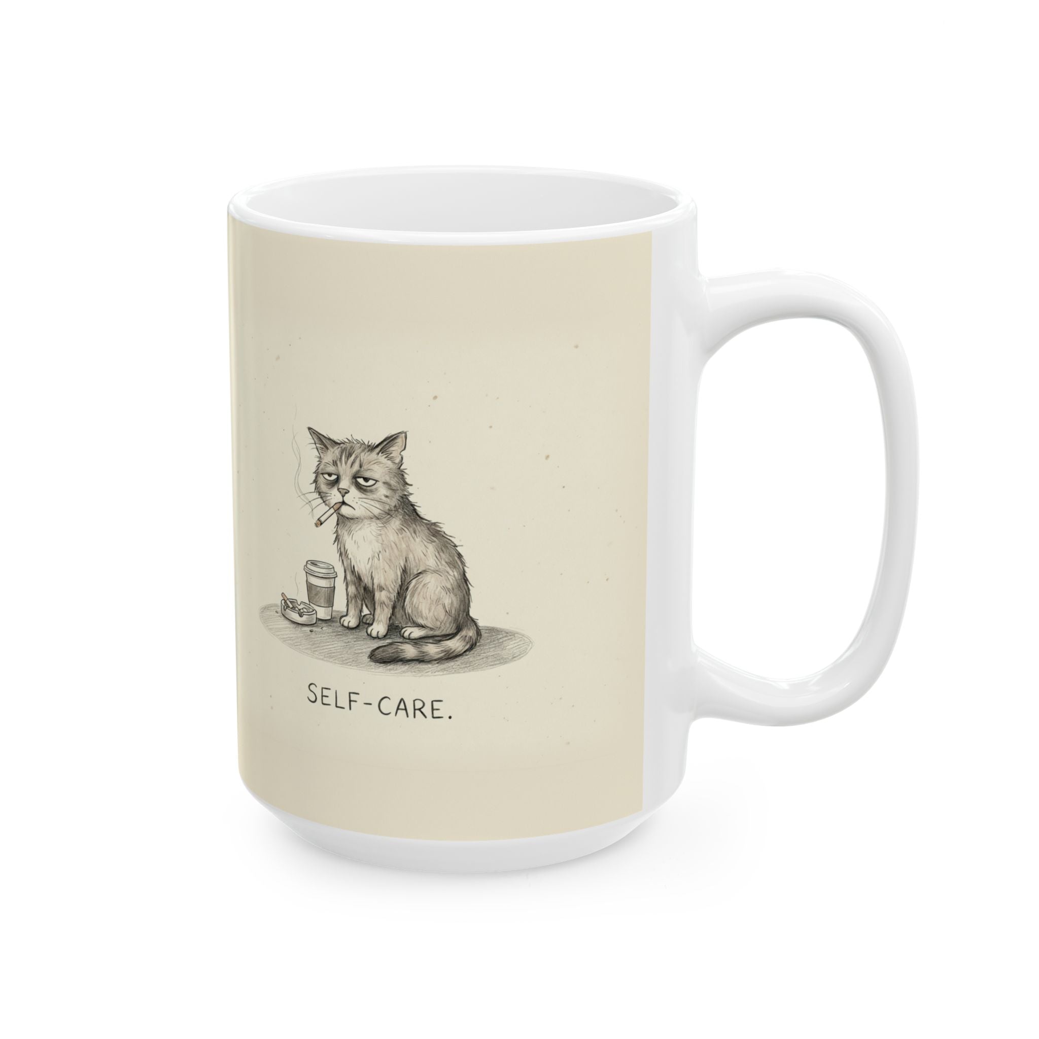 Self-Care Ceramic Coffee Mug — Deadpan Burnout Office Humor Cat Mug (11oz, 15oz)