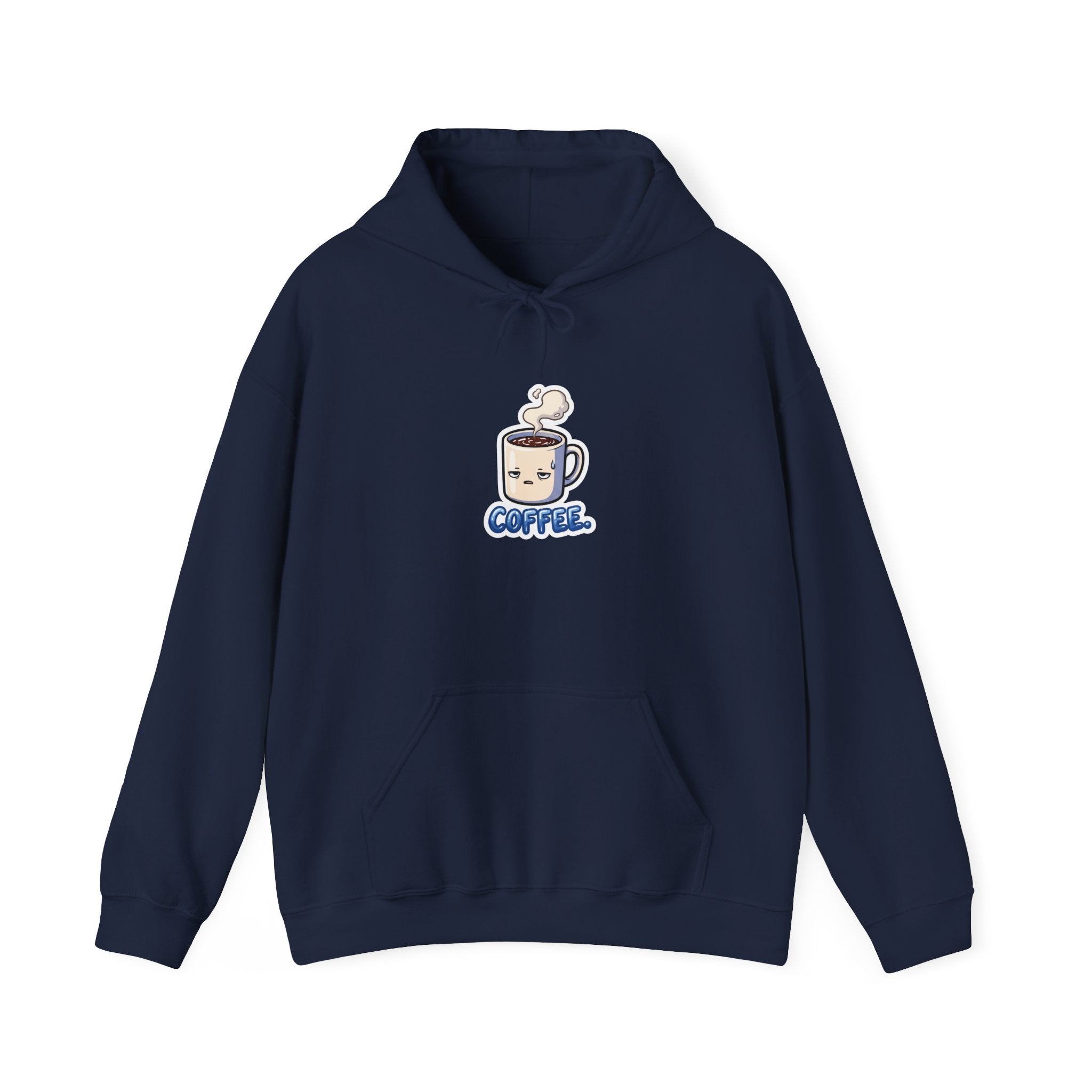 COFFEE. — Deadpan Mug Hoodie · Funny Office Humor Sweatshirt