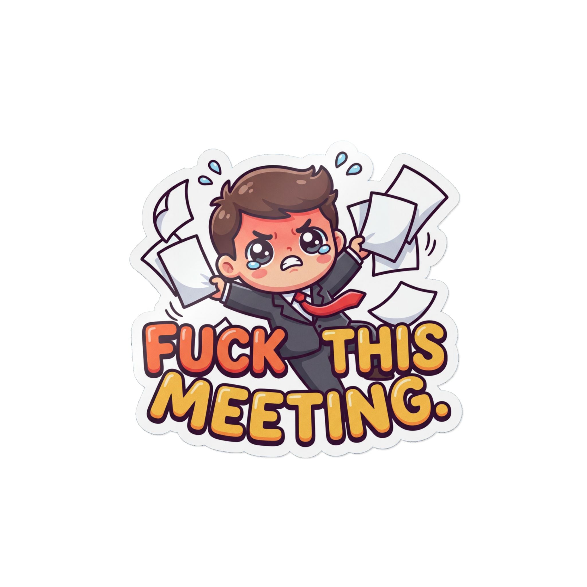 FUCK THIS MEETING. — Fuck This Meeting Die-Cut Sticker (Design 1) · Office Humor
