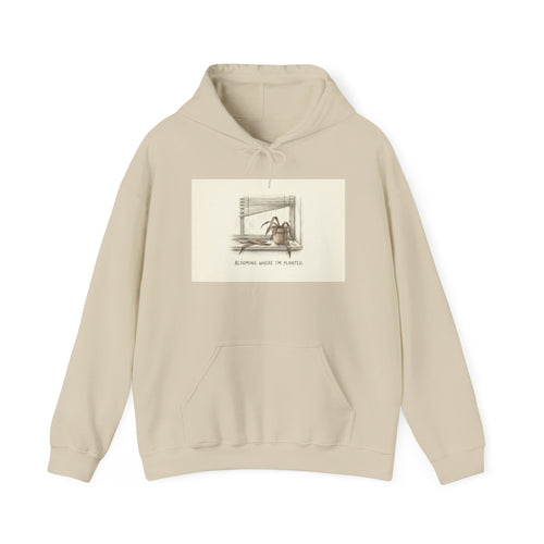 BLOOMING WHERE I'M PLANTED. — Dead Plant Hoodie · Funny Office Humor Sweatshirt