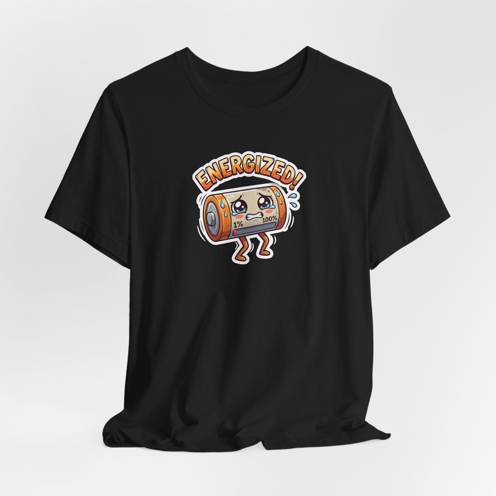 ENERGIZED! — Drained Battery Tee · Funny Office Humor Shirt
