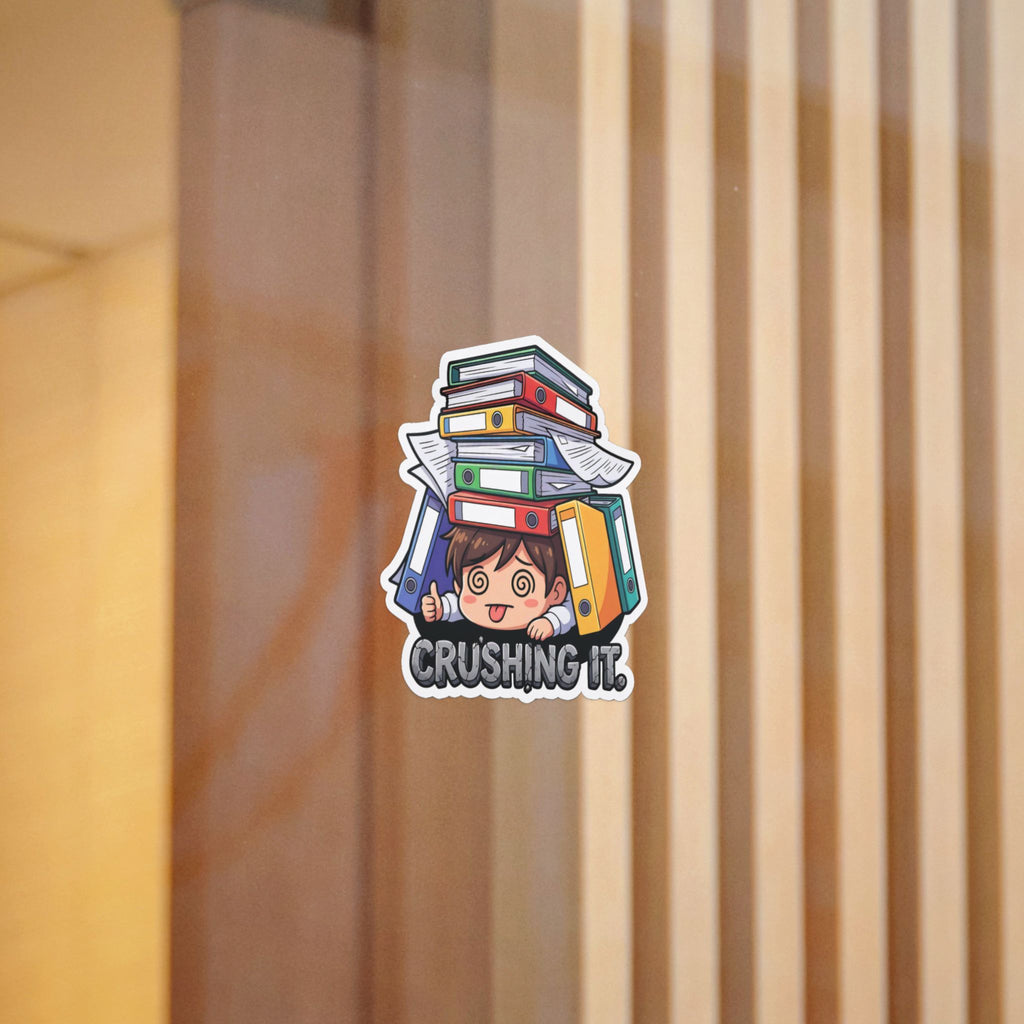CRUSHING IT. — Crushing It Die-Cut Sticker (Design 1) · Office Humor