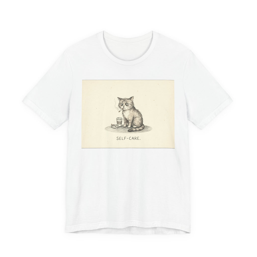 SELF-CARE. — Wrecked Cat Tee · Funny Office Humor Shirt