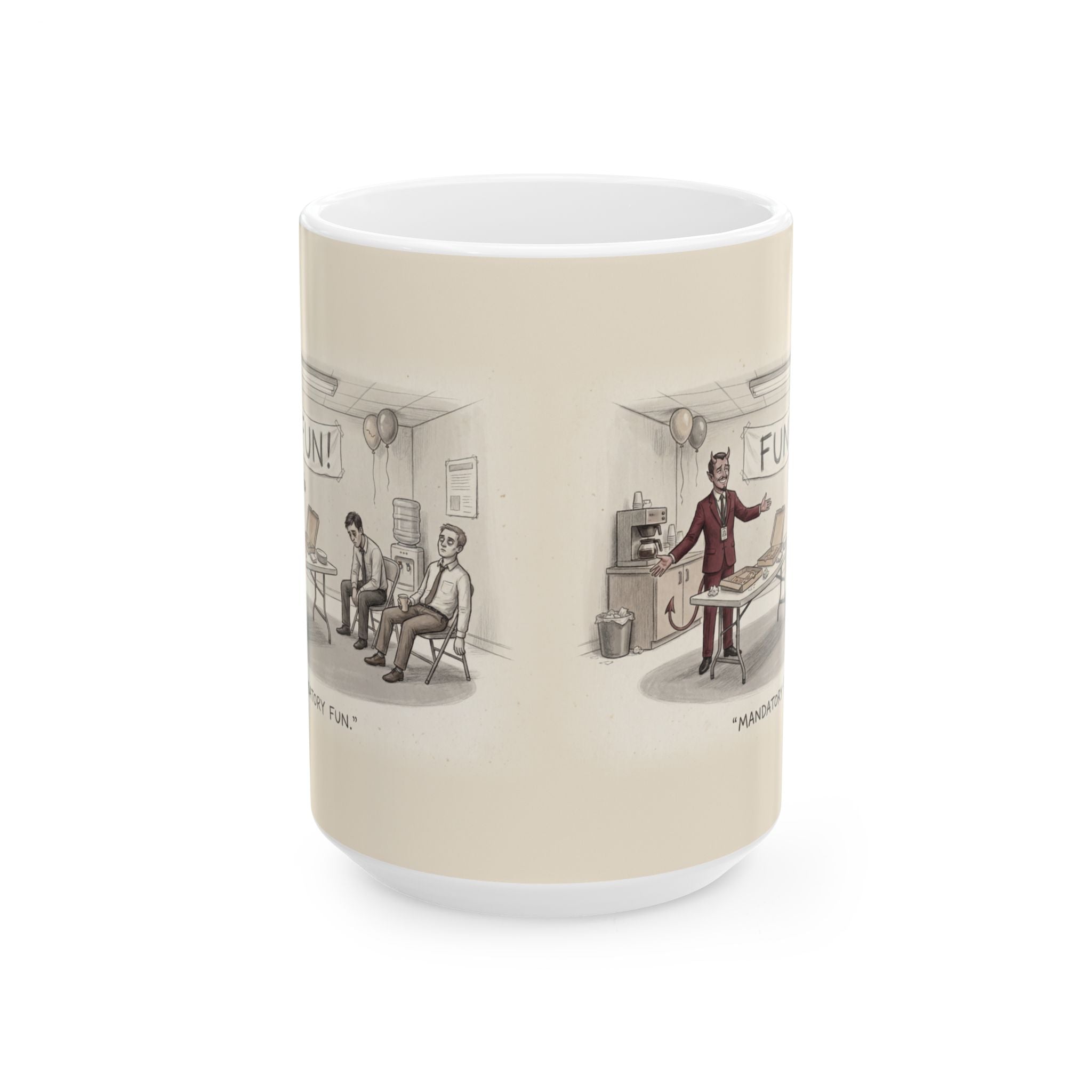 Mandatory Fun Ceramic Coffee Mug — Funny Forced Office Party Humor Mug (11oz, 15oz)