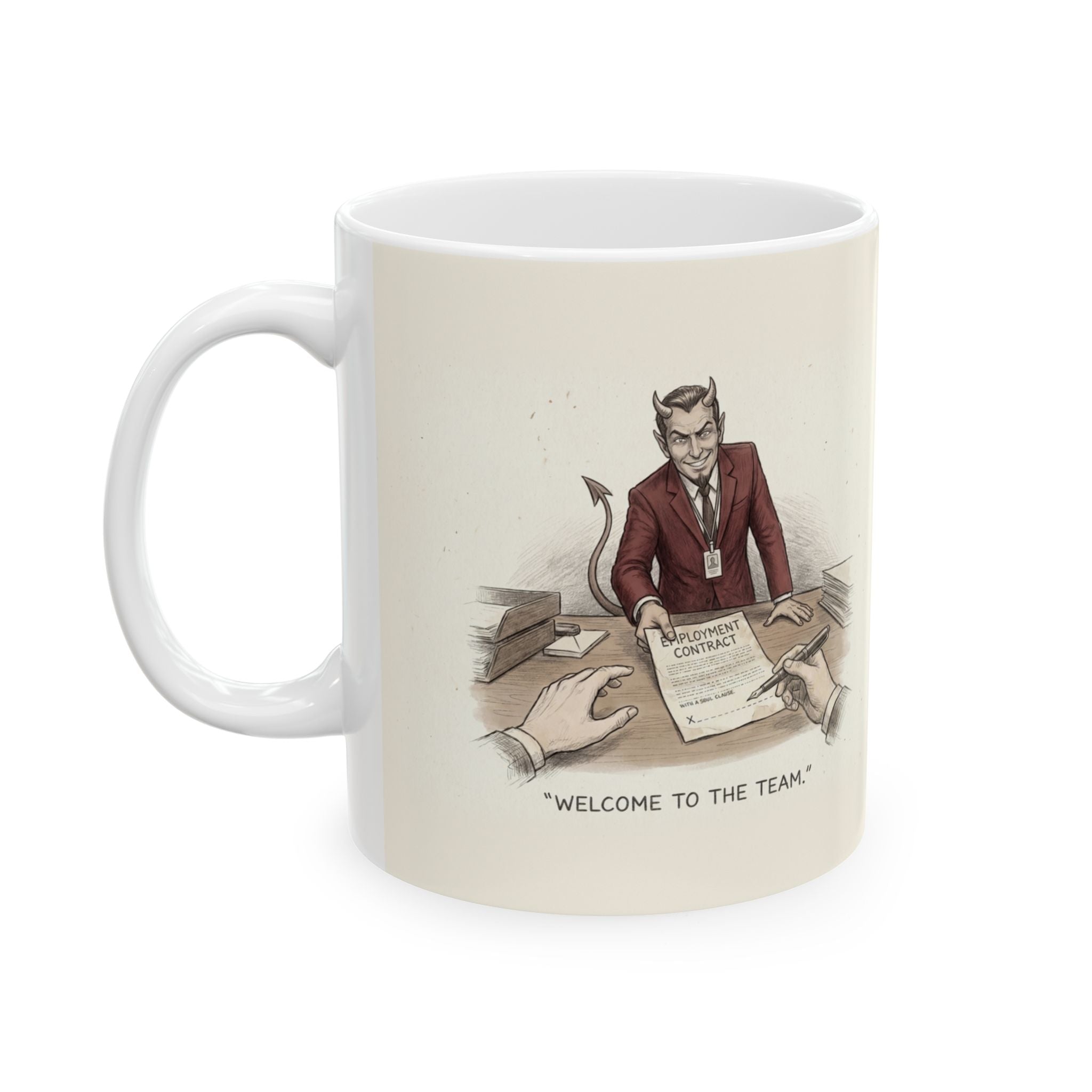 Welcome to the Team Ceramic Coffee Mug — Funny New Job Office Humor Mug (11oz, 15oz)